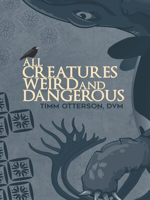 All Creatures Weird and Dangerous - ebook